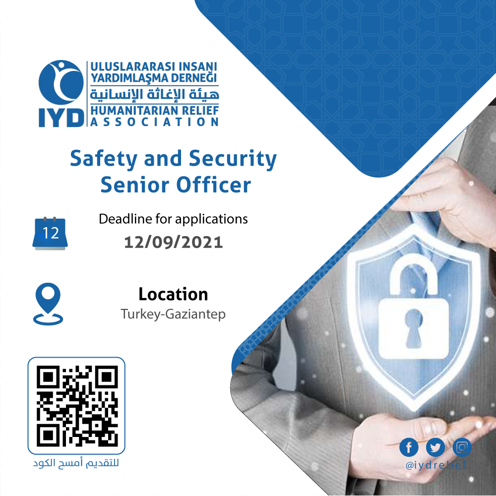 Safety and Security Senior Officer Vacancy__Turkey_01-09-2021